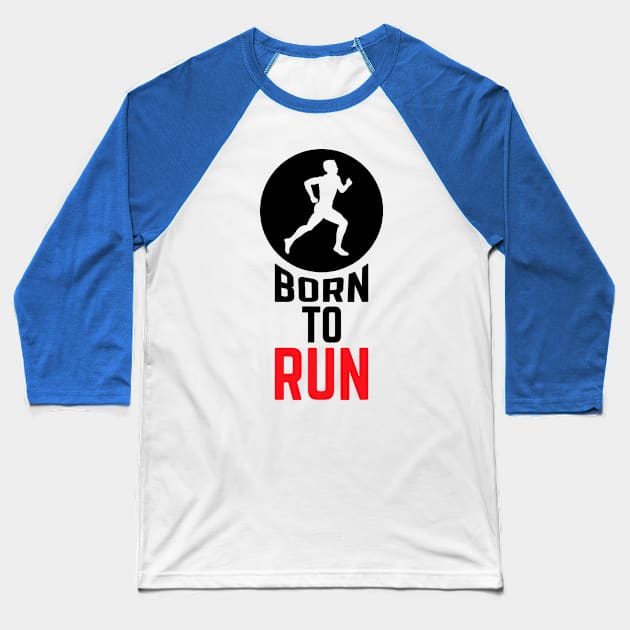 Born To Run Moving Company 1 Baseball T-Shirt by whodi sease